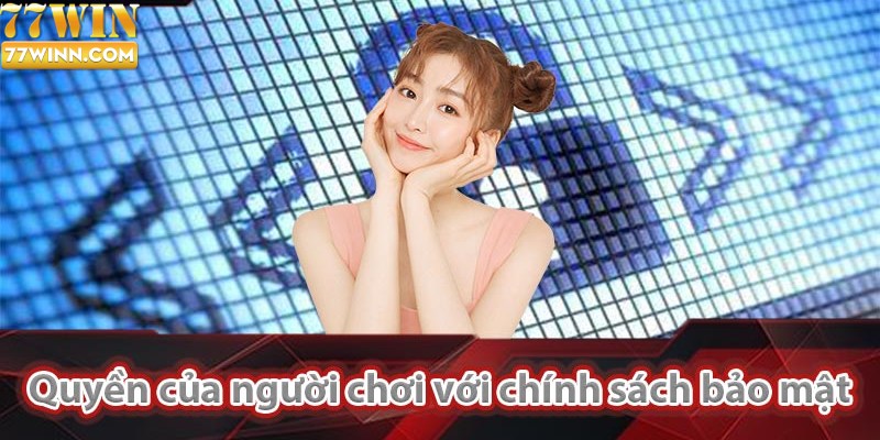 Chính Sách Bảo Mật Hội viên cần lưu ý những điều mục quan trọng