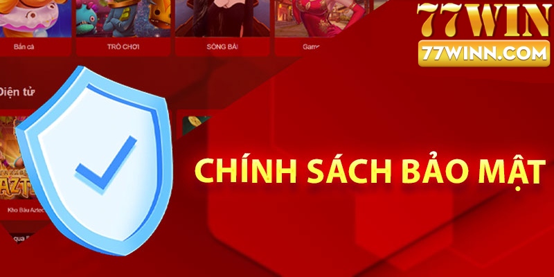Chính Sách Bảo Mật Chính sách bảo mật cho hội viên