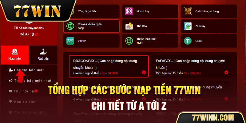 Hướng Dẫn Nạp Tiền 77win An Toàn Nhanh Chóng, Chuẩn Nhất các bước nạp tiền 77win