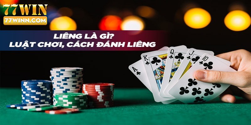 Cách Tham Gia Chơi Bài Liêng Dành Chơi Cơ Bản Cho Newbie Liêng là game gì?