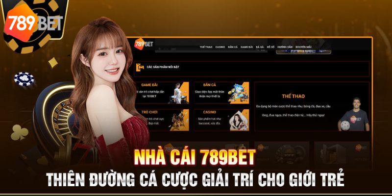 Nhà cái 789bet - Review từ A đến Z cho người chơi mới Khám phá thông tin về 789bet