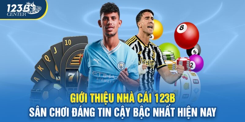 123B - CÁ CƯỢC TRỰC TUYẾN SÒNG BÀI CASINO 123B Sơ lược về nền tảng 123B